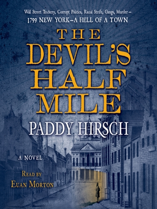 Title details for The Devil's Half Mile by Paddy Hirsch - Available
